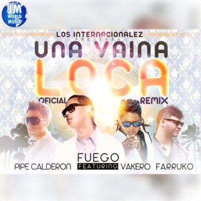 Fuego Una Vaina Loca (All Star Remix)