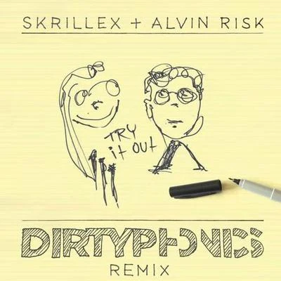 Skrillex/Alvin Risk/Dirtyphonics Try It Out (Dirtyphonics Remix)