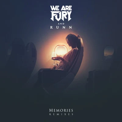 RUNN/WE ARE FURY Memories (Remixes)