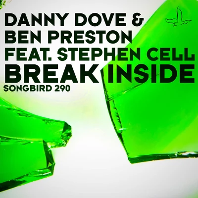 Danny Dove/Ben Preston Break Inside