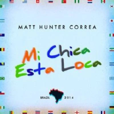 Matt Hunter Mi Chica Esta Loca