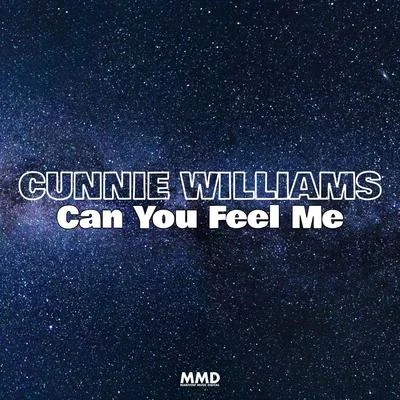 Cunnie Williams Can You Feel Me