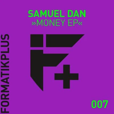 Samuel Dan Money EP