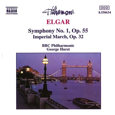 BBC Philharmonic Orchestra ELGAR: Symphony No. 1Imperial March