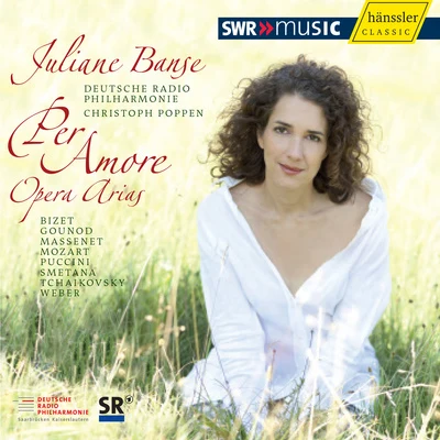 Juliane Banse Opera Arias (Soprano): Banse, Juliane - MOZART, W.A.WEBER, C.M. vonTCHAIKOVSKY, P.I.SMETANA, B.PUCCINI, G. (Per Amore)