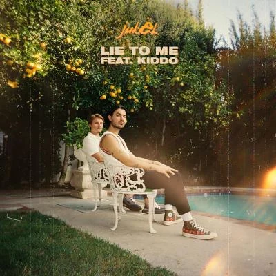 Jubël/KIDDO Lie To Me (feat. KIDDO)