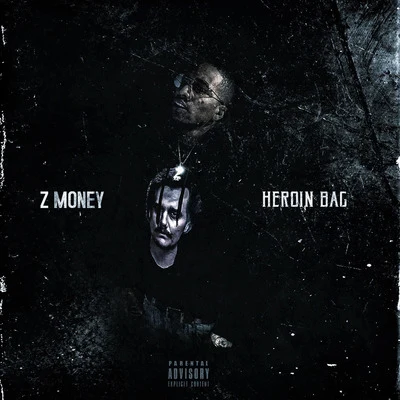 Z Money Heroin Bag