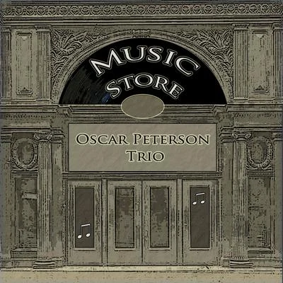 Oscar Peterson Trio Music Store