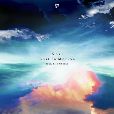 Kori Lost In Motion (feat. Elle Chante)