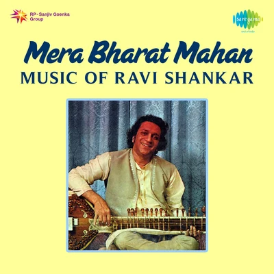 Various Artists/Lakshmi Shankar/Pt. Ravi Shankar Mera Bharat Mahan Music Of Ravi Shankar