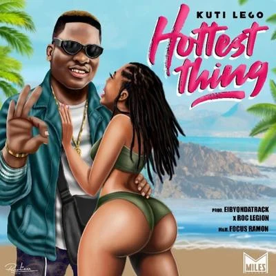 Kuti Lego Hottest Thing