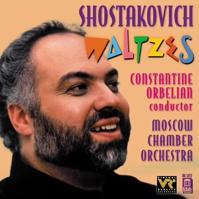 Moscow Chamber Orchestra SHOSTAKOVICH, D.: Orchestral Music (Waltzes) (Moscow Chamber Orchestra, Orbelian)