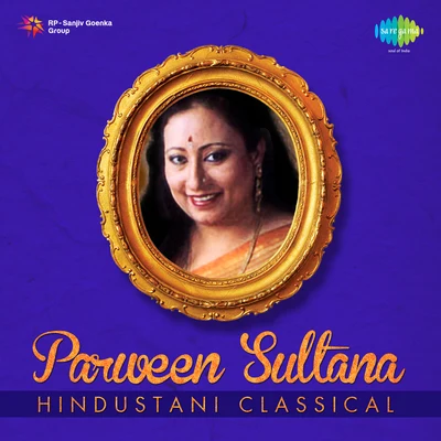 Parveen Sultana/Ustad Mohd. Dilshad Khan Hindustani Classical