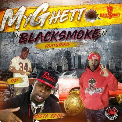 Blacksmoke MY GHETTO