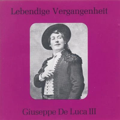 Giuseppe de Luca Lebendige Vergangenheit - Giuseppe De Luca (Vol.3)