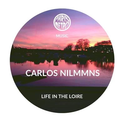 Carlos Nilmmns Life in the Loire