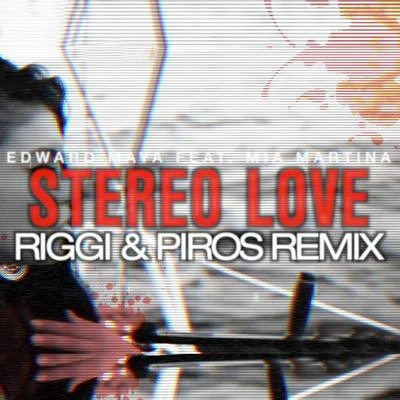 Riggi & Piros Stereo Love (Riggi & Piros Remix)