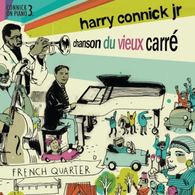 Harry Connick, Jr. Chanson du Vieux Carré