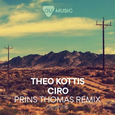 Theo Kottis Ciro (Prins Thomas Remix)