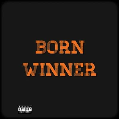 Young Mezzy Born Winner (feat. Freddy2ps)