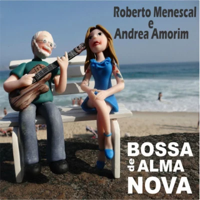 Roberto Menescal Bossa de Alma Nova