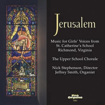 Unknown Artist/David Foster/Jeffrey Smith/Rebecca Broughton/Molly Ruze/Anna Braswell Jerusalem: Music for Girls' Voices