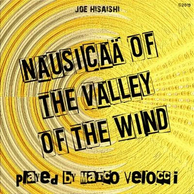 Marco Velocci Nausicaä of the Valley of the Wind (Piano Version)