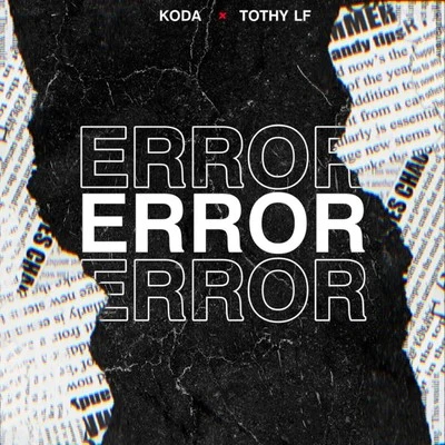 Koda Error (feat. Tothy Lf)