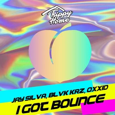 Oxxid/BLVK KRZ I Got Bounce