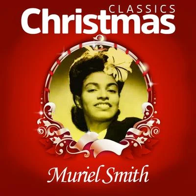 Muriel Smith Classics Christmas