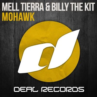 Billy The Kit/Mell Tierra Mohawk