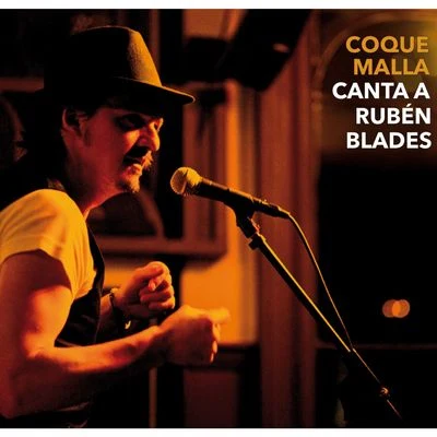 Coque Malla Canta a Rubén Blades