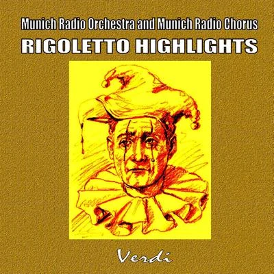 Munich Radio Orchestra Rigoletto Highlights