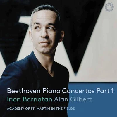 Inon Barnatan/Academy of St. Martin in the Fields/Alan Gilbert/Alisa Weilerstein/Stefan Jackiw Beethoven: Piano Concertos, Vol. 1