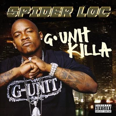 Spider Loc G.Unit Killa