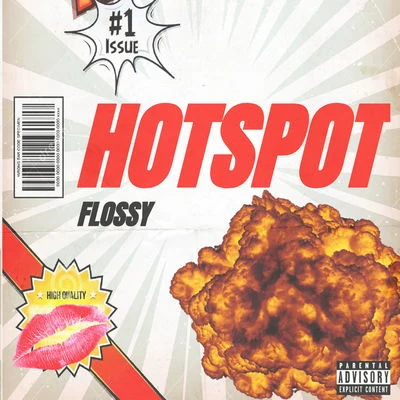 Flossy Hot Spot