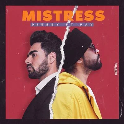 Diesby/Pav Dharia Mistress