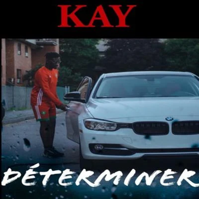 Kay Déterminer