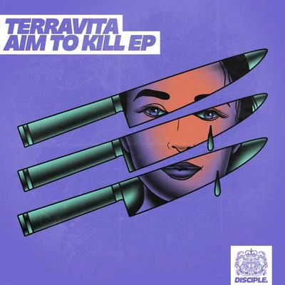 Terravita Aim To Kill EP