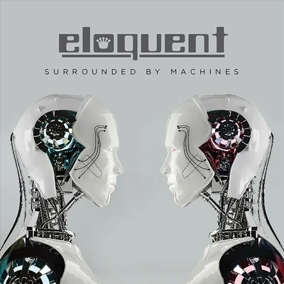 Eloquent Surrounded by Machines