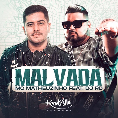 MC Matheuzinho/DJ RD Malvada