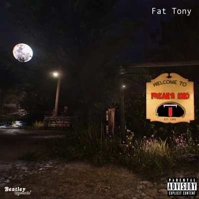 Fat Tony Freaks End