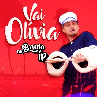 Mc Bruno IP Vai Olivia