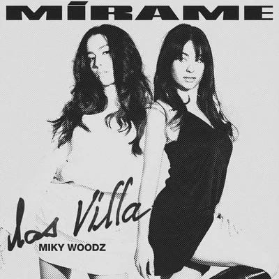 Las Villa/Miky Woodz Mírame