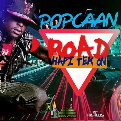 Popcaan Road Hafi Tek On