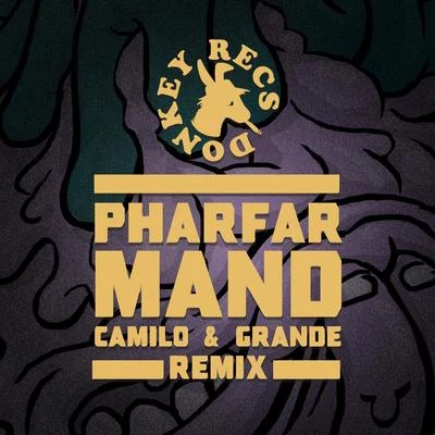 Pharfar Mand (Camilo & Grande Remix)