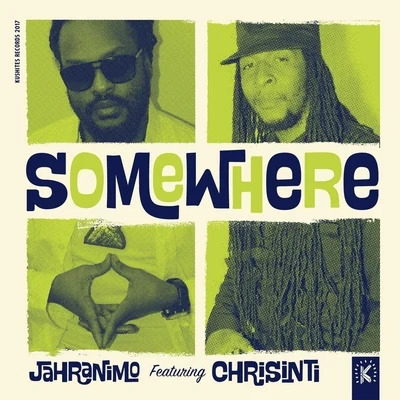 Chrisinti/Jahranimo Somewhere (feat. Chrisinti)