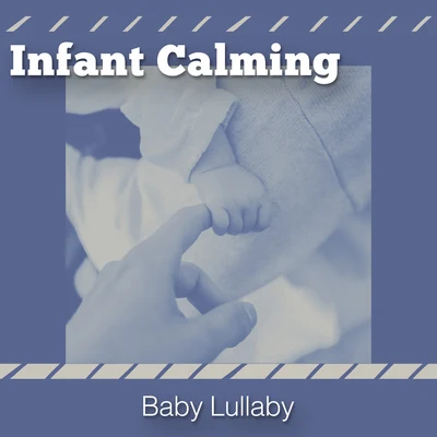 Baby Lullaby Infant Calming