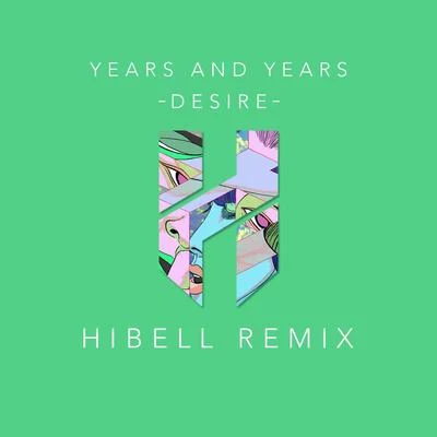 Hibell Desire (Hibell Remix)