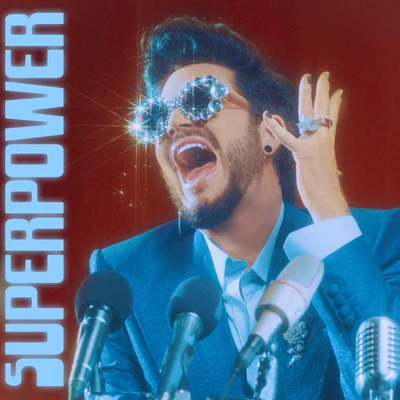 Adam Lambert Superpower